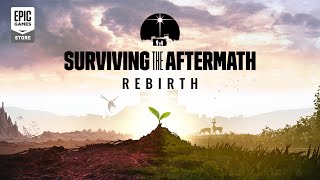 Surviving the Aftermath - Rebirth Release Trailer Trailer