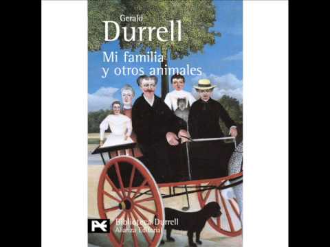 Mi familia y otros animales. Gerald Durrell. VOZ HUMANA