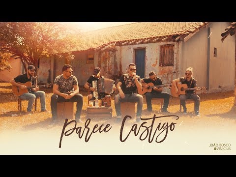 João Bosco & Vinícius - Parece Castigo (Segura Maracaju)