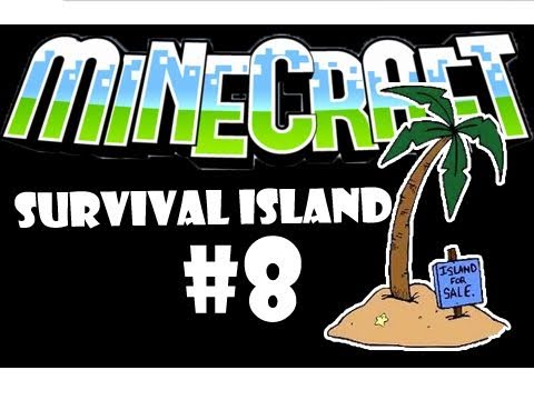 Minecraft :-: Survival Island V1.2 :-: Lets Play Episode 8 :-: Its All Working 100% Again.