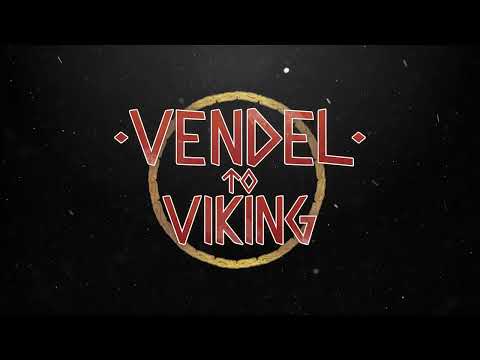 How to play Vendel to Viking
