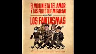 El Violinista del Amor &amp; Los Pibes que Miraban - El Tren Blindado