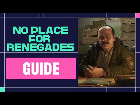 NO PLACE FOR RENEGADES - QUEST GUIDE - Escape From Tarkov