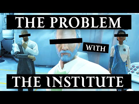 The Problem with the Institute - Fallout 4 Analysis