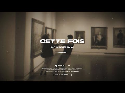 (𝑭𝒓𝒆𝒆) "Cette fois ♡"  Summer x Sad Piano | Klem Schen x Hatik Type Beat 2022