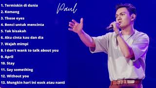 Download lagu full album||paul indonesia idol 2023|| stay say something without you april tak bisakah those eyes mp3