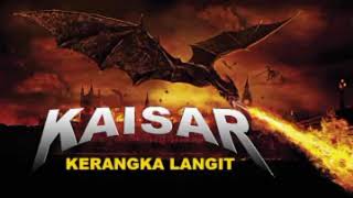 Download lagu Kerangka Langit - Kaisar mp3