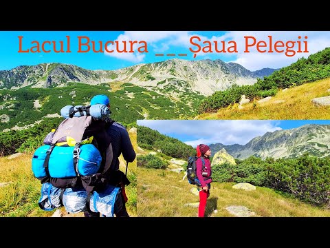 Munții Retezat.  Am campat la Lacul Bucura. Drumeție de la Lacul Bucura până la Șaua Pelegii.