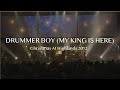 Drummer Boy (My King Is Here)