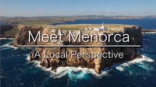 Meet Menorca - Why You Should Visit (Minorca)