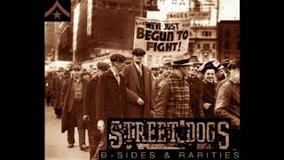 Street Dogs - Justifiable Fisticuffs(Demo Version)