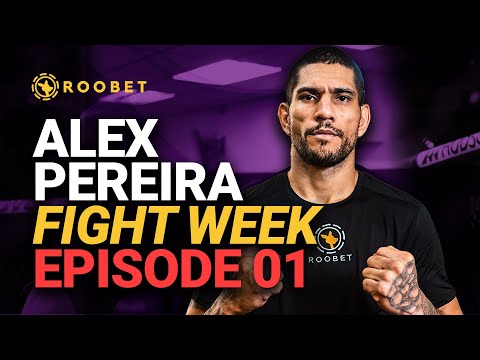 Alex Poatan Pereira Fight Week Episode 1 | UFC 291