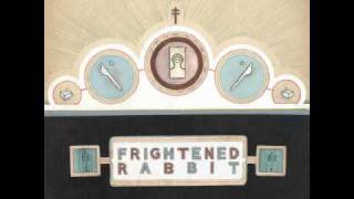 Frightened Rabbit - Foot Shooter