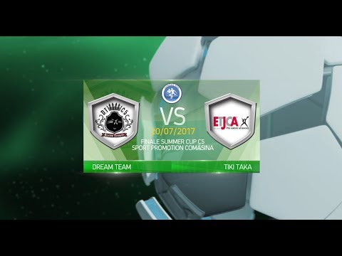 FINALE SUMMER CUP C5 - Dream Team vs Tiki Taka