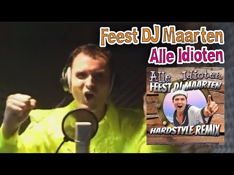 Feest DJ Maarten - Alle Idioten (Hardstyle Remix) #FeestDjMaarten #BmeBookings #AlleIdioten