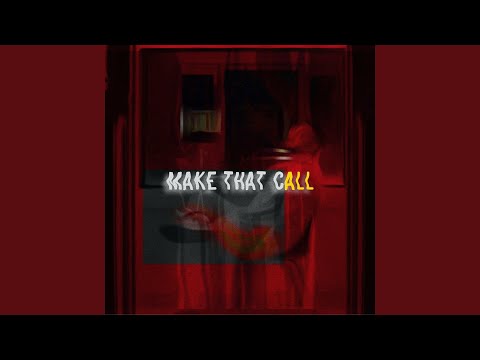 Make That Call