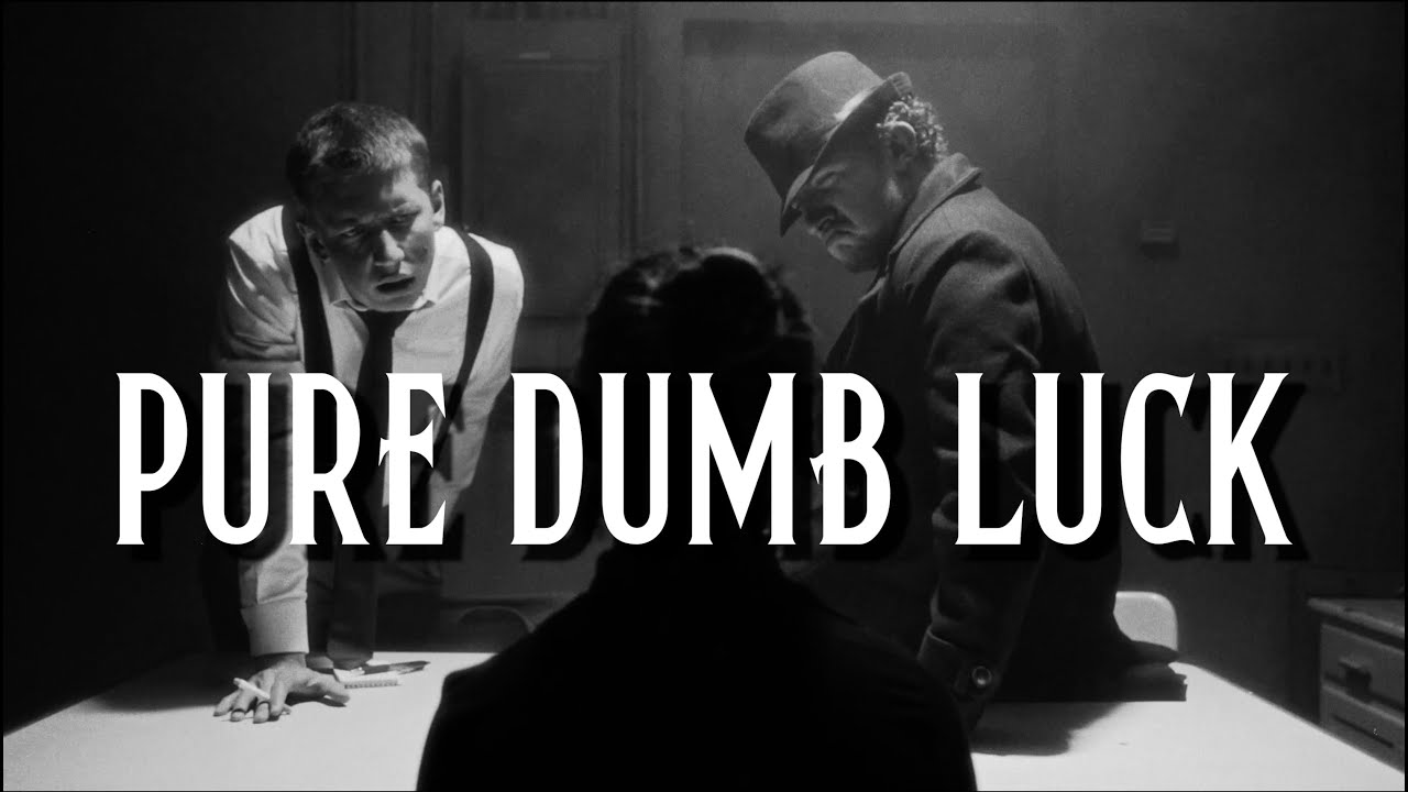 PURE DUMB LUCK - A Noir Comedy Short Film