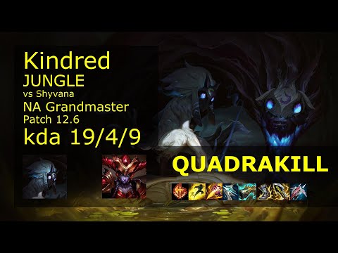 Kindred Jungle vs Shyvana - NA 19/4/9 Patch 12.6 Gameplay
