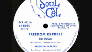 Freedom Express - Get Down .wmv