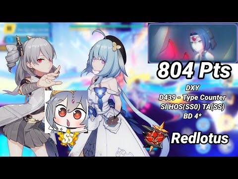 Red Lotus D439: DXY (Type+) 804 Pts - SI HOS(SS0) TA(SS) BD 4* - Honkai 6.6