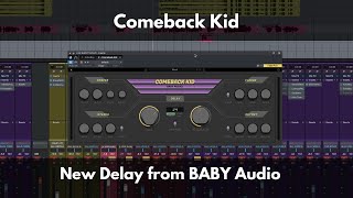 Video thumbnail for Comeback Kid | New Delay from BABY Audio | Control Overview, Hear It In Action by Green Light Sound