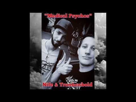 Nife x Trunkenbold - Medical Psychos (prod. by Kingpint Respawn)