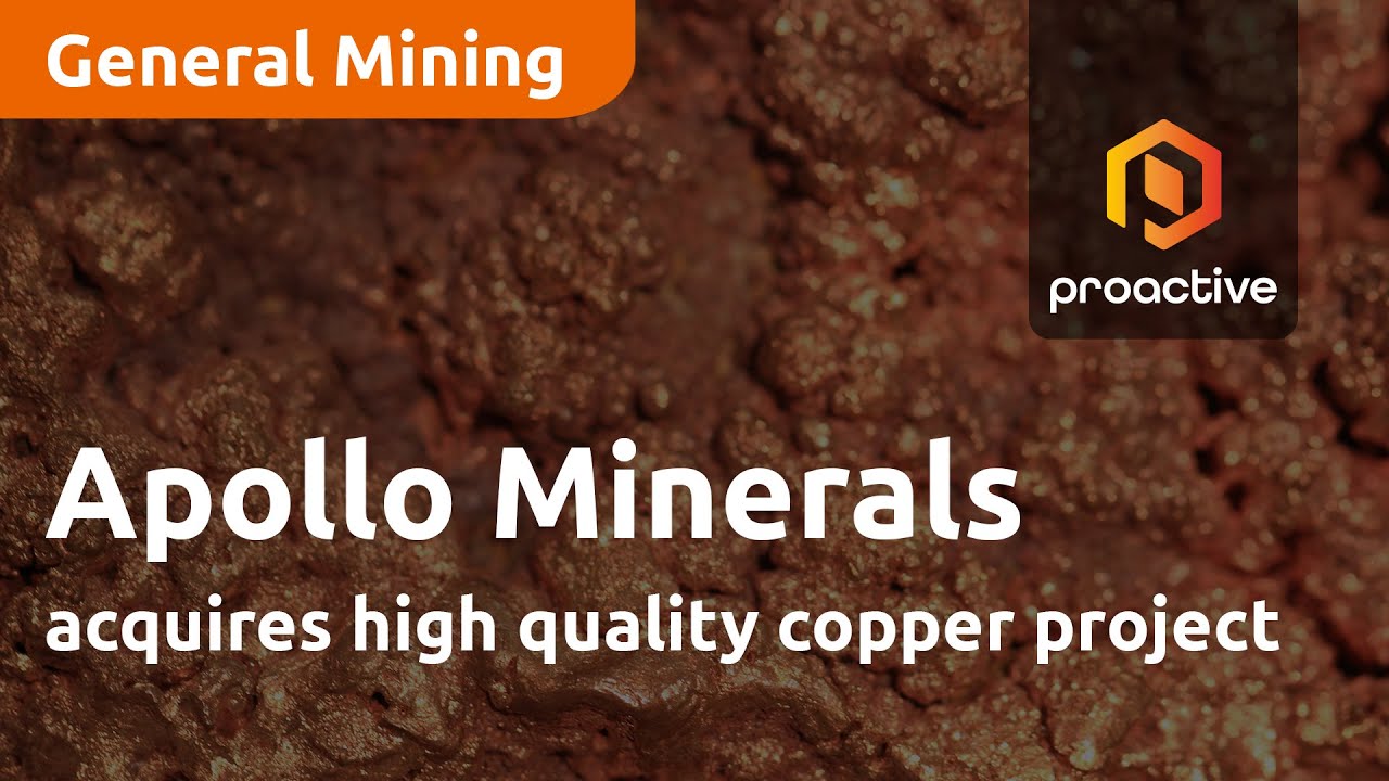 Apollo Minerals acquires high quality copper project