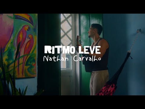 Nathan Carvalho - Ritmo Leve (visualizer)