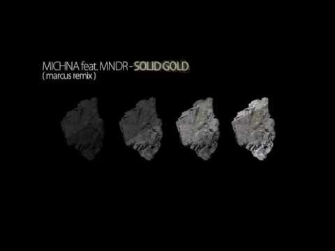 Michna feat. MNDR - Solid Gold (marcus remix)