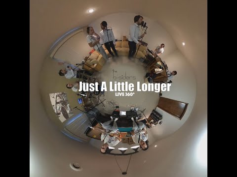 The B-Siders - Just A Little Longer (Live 360°) - (Official Video)