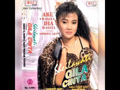 Sheilawati - Gila Cinta