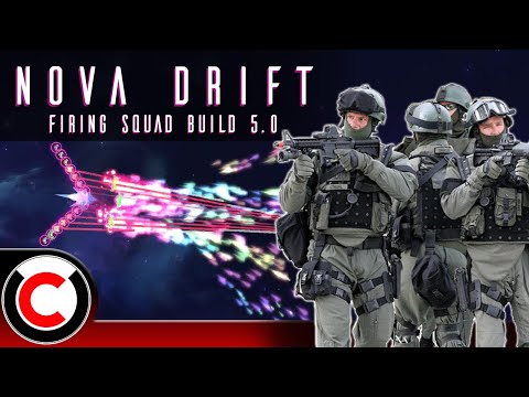 All The Bullets In A Line! The Firing Squad Build 5.0 - Nova Drift