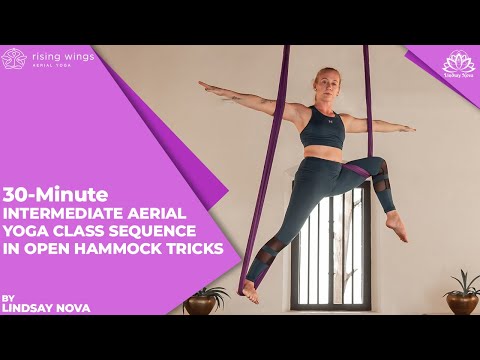 30-Minute Intermediate Aerial Yoga Class Sequence in Open Hammock Tricks w/ Lindsay Nova