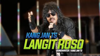 Download lagu KANG JAN TS - LANGIT-LANGIT ROSO mp3 Download lagu KANG JAN TS - LANGIT-LANGIT ROSO mp3