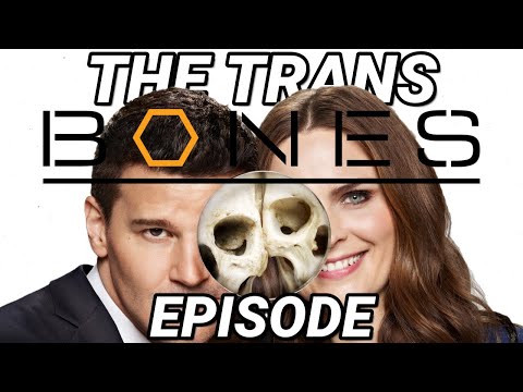 The Trans Bones Episode
