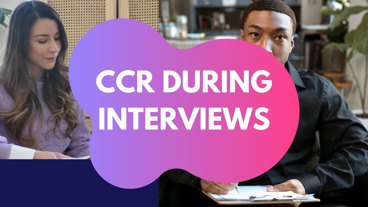 CCR for Job Search - How to showcase your CCR during Interviews