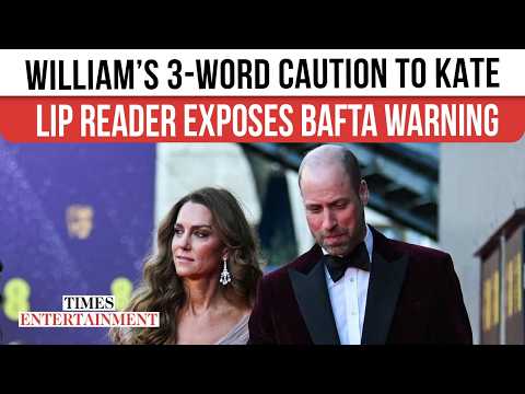 William’s BAFTAs WARNING to Kate: Lip Reader DECODES Prince's 3-Word Caution to Princess of Wales