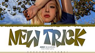 Download lagu ROSÉ (BLACKPINK) 'new trick' Lyrics (로제 new trick 가사) [Color Coded_Eng] | ShadowByYoongi mp3