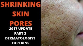 Skin Care- Reducing large pores
