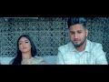 Khan Saab Garry Sandhu Gustakhiyan Official Video Song Fresh Media Records