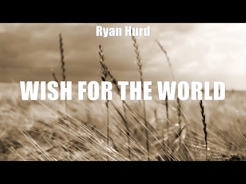 Ryan Hurd - Wish for the World (Lyrics) Born for This, Sasha Sloan , No I in Beer
