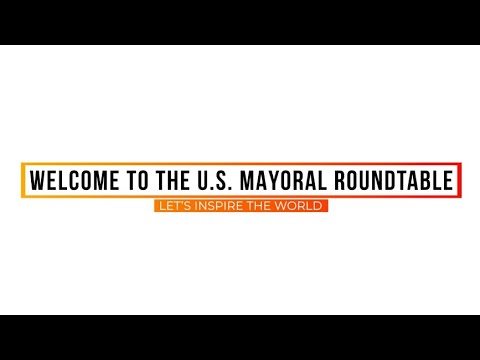 The U.S. Roundtable 2024 Intro Video "Empowering Tomorrow: - Our Mayors. Our Cities. Our Future”