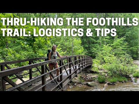How to thru-hike the Foothills Trail in North & South Carolina: logistics, impressions, & tips