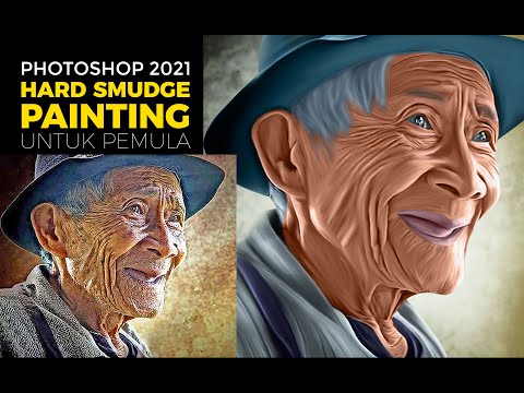 Photoshop 2022 Tutorial Hard Smudge Painting Man Old Photoshop 2022 Tutorial Hard Smudge Painting Man Old