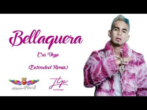 BELLAQUERA (Extended Remix) - Cris Vega - CHARLY FLOW
