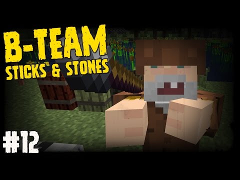 B-Team Sticks & Stones Ep12 - "The Hermit's New Clothes!!!" (TerraFirmaCraft HQM modpack)