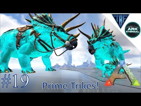 Prime Trike Taming E19 Ark Eternal - Center Map and Ark Eternal - Modded Ark