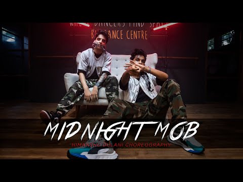 Midnight Mob - Nseeb X Jagga || Himanshu Dulani Dance Choreography