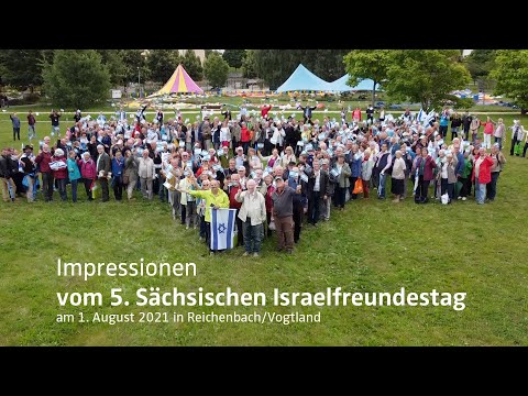 Impressionen vom 5. Sächsischen Israelfreundestag am 1. August 2021 in Reichenbach
