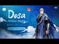 Dosa Theme Music White Night Black Desert